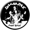 Discharge - Fight Back (Button)