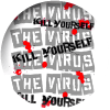 Virus, The - Kill Yourself (Button)