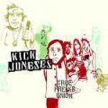Kick Joneses - True Freaks Union CD