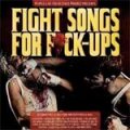 V/A - Fight Songs For F*ck-Ups CD