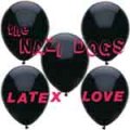 Nazi Dogs, The – Latex Love EP