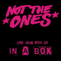 Not The Ones - In A Box EP