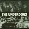 Underdogs, The - East Of Dachau EP