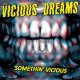 Vicious Dreams - Somethin´ Vicious EP
