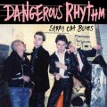 Dangerous Rhythm - Stray Cat Blues EP