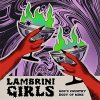 Lambrini Girls - God's Country/ Body Of Mine EP