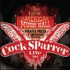 Cock Sparrer – Live - Back In San Francisco 2009 2xLP