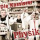 Kassierer, Die – Physik LP