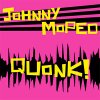 Johnny Moped - Quonk! LP (pre order)