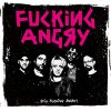 Fucking Angry – ...Still Fucking Angry LP