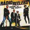 Radio Reelers - Shakin At The Party LP