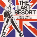 Last Resort - A Way Of Life - Skinhead Anthems LP