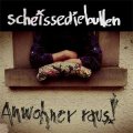 Scheissediebullen - Anwohner Raus LP