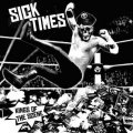 Sick Times - Kings Of The Scene LP