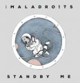 Maladroits, The - Standby Me LP