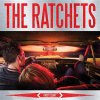 Ratchets, The - First Light LP