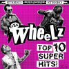 Wheelz, The - Top 10 Super Hits col. LP