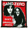 Gang Zero - Don´t Smuggle Death LP