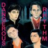 Dangerous Rhythm - Same LP