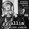GG Allin & The Murder Junkies - Brutality & Bloodshed... col LP