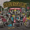 Booze & Glory – Raising The Roof 12"