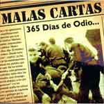 Malas Cartas – 365 Dias De Odio ... CD - zum Schließen ins Bild klicken