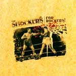 Shockers, The - For Rockers! CD - zum Schließen ins Bild klicken