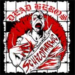 Dead Heros - Schizophrenic EP - zum Schließen ins Bild klicken