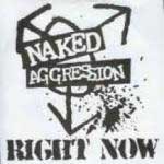 Naked Aggression - Right Now EP - zum Schließen ins Bild klicken