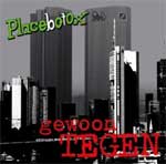 Placebotox - Gewoon Tegen LP - zum Schließen ins Bild klicken