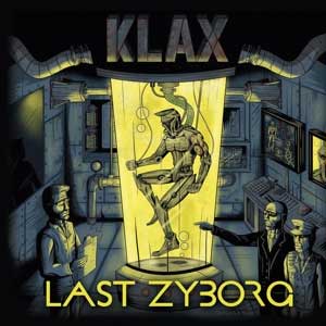 Klax - Last Zyborg LP - zum Schließen ins Bild klicken