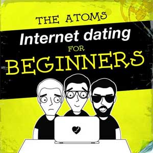 Atoms, The - Internet Dating For Beginners LP - zum Schließen ins Bild klicken