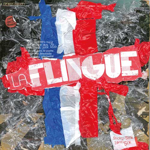 La Flingue - Sticky-Sick Zero-Six col. LP - zum Schließen ins Bild klicken