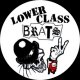 Lower Class Brats