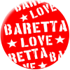 Baretta Love - Rot (Button)