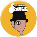 Clockwork Orange - Head (Button)