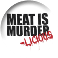 Meat Is Murder(licious) (Button)