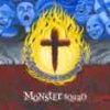 Monster Squad – Fire The Faith CD