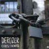 Derozer – Chiusi Dentro CD