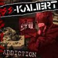 SS-Kaliert – Addiction CD
