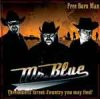 Mr. Blue – Free Born Man CD
