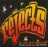 Rejects - Do You Feel Rejected? CD