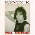 Kevin K - Mr. Bones CD