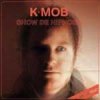 K-Mob - Show De Hipnosis CD