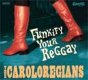 Caroloregians, The - Funkify Your Reggay DigiCD