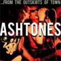 Ashtones - ... From The Outskirts Of Town CD