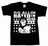 GG Allin/ Hated In The Nation T-Shirt