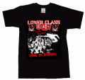 Lower Class Brats/ Come On Droogies T-Shirt