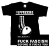 Oppressed, The/ Fuck Fascism T-Shirt