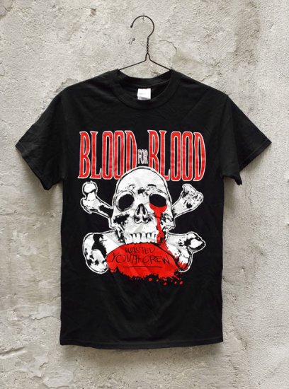 Blood For Blood/ Wasted Youth Crew T-Shirt - Click Image to Close